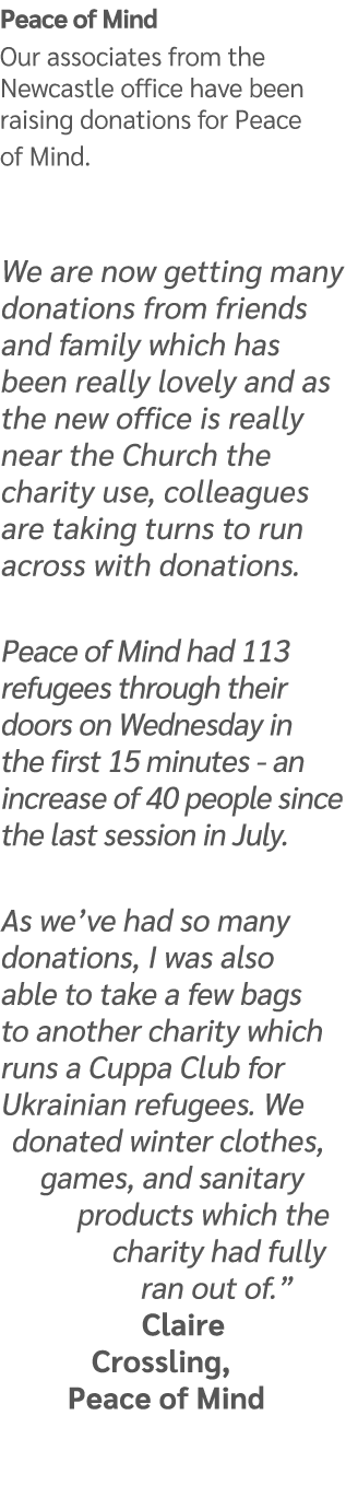 Peace of Mind Our associates from the Newcastle office have been raising donations for Peace of Mind. We are now gett...