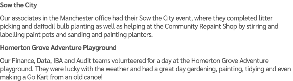 Sow the City Our associates in the Manchester office had their Sow the City event, where they completed litter pickin...