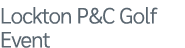Lockton P&C Golf Event