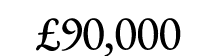 £90,000